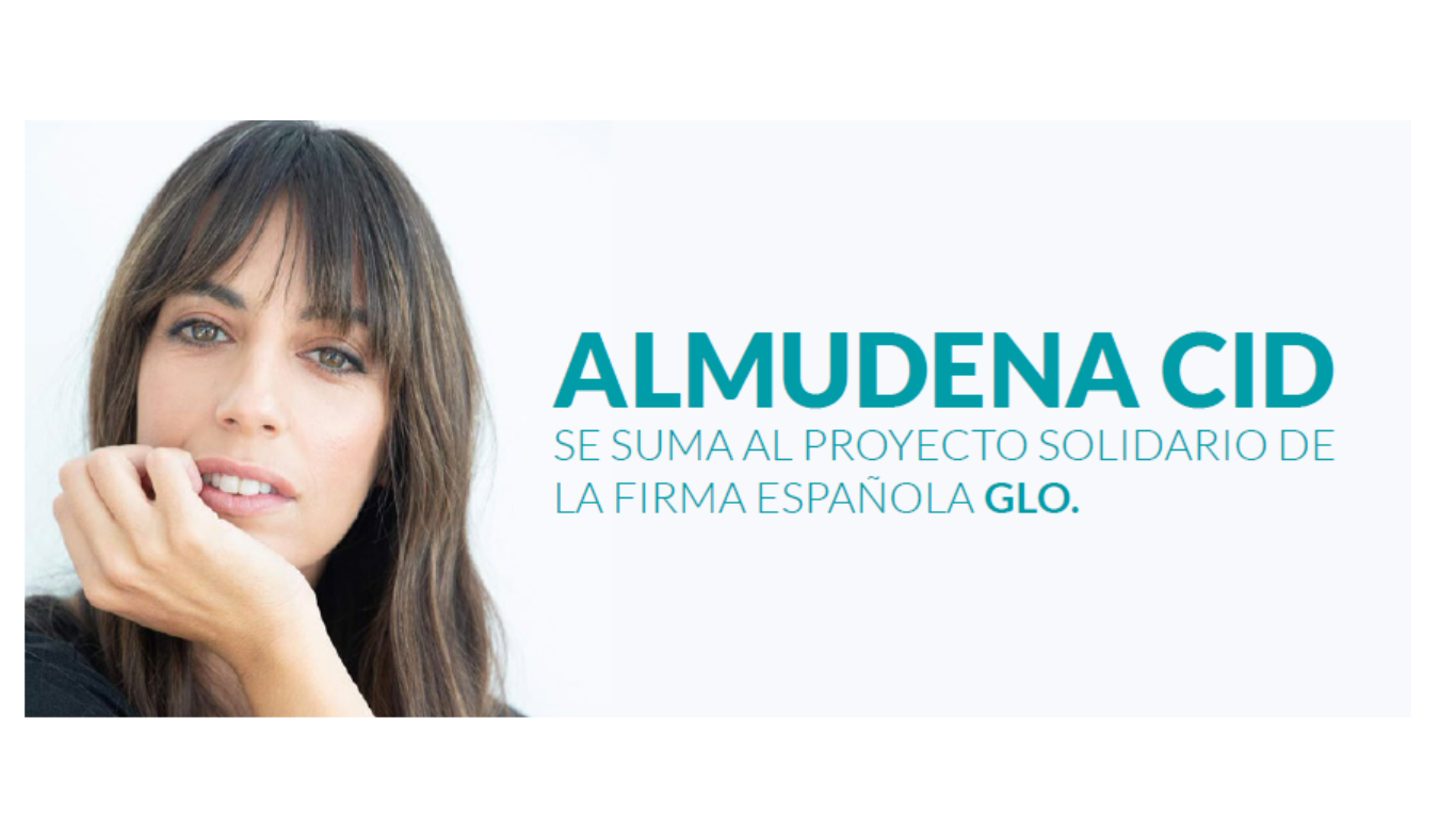 ALMUDENA CID SE SUMA AL PROYECTO SOLIDARIO DE GLO